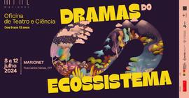 Imagem redes sociais: Dramas do Ecossistema - Oficina de Teatro