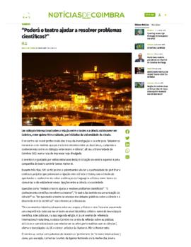 Notícias de Coimbra: &quot;Poderá o teatro ajudar a resolver problemas científicos?&quot;