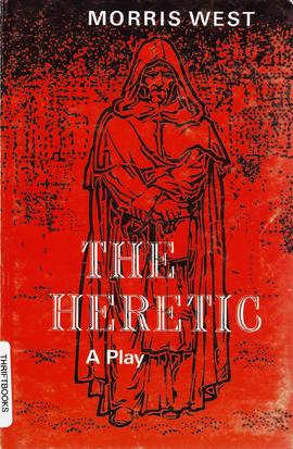 The Heretic – A Play, de Morris West