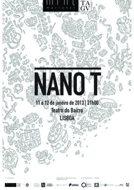 Cartaz (Teatro do Bairro, Lisboa): Nano T