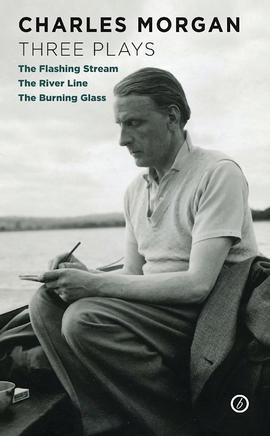 The Burning Glass, The Flashing Stream, The River Line, de Charles Morgan