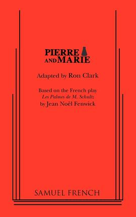 Pierre &amp; Marie, de Ron Clark