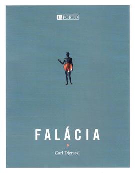 Falácia, de Carl Djerassi. Tradução Manuel João Monte