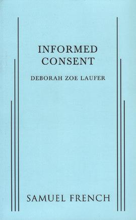 Informed Consent, de Deborah Zoe Laufer