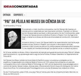 Ideias Concertadas: &quot;Pai&quot; da pílula no Museu da Ciência da UC