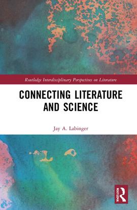 Connecting Literature and Science, Jay A. Labinger