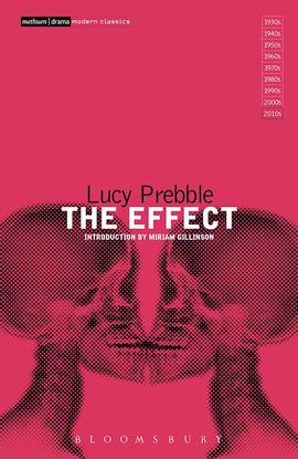 The Effect, de Lucy Prebble