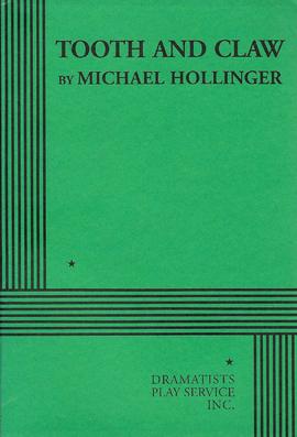 Tooth and Claw, de Michael Hollinger