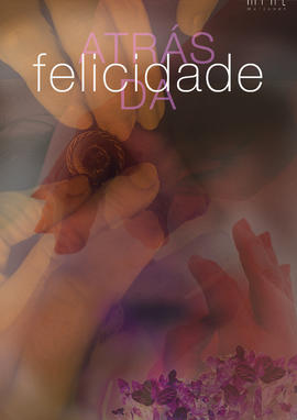 Imagem para divulgação: Atrás da Felicidade