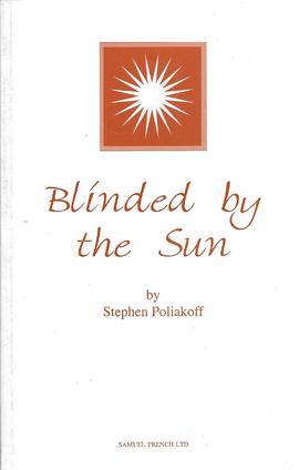 Blinded by the Sun, de Stephen Poliakoff