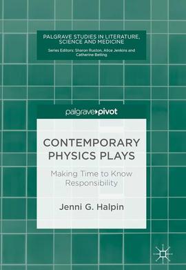 Contemporary Physics Plays, de Jenni G. Halpin