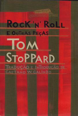 Rock’n&#039;Roll e outras peças, de Tom Stoppard e Caetano W. Galindo