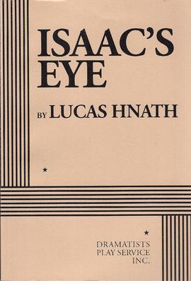 Isaac’s Eye, de Lucas Hnath