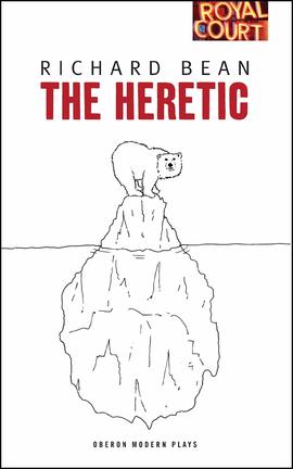 The Heretic, Richard Bean